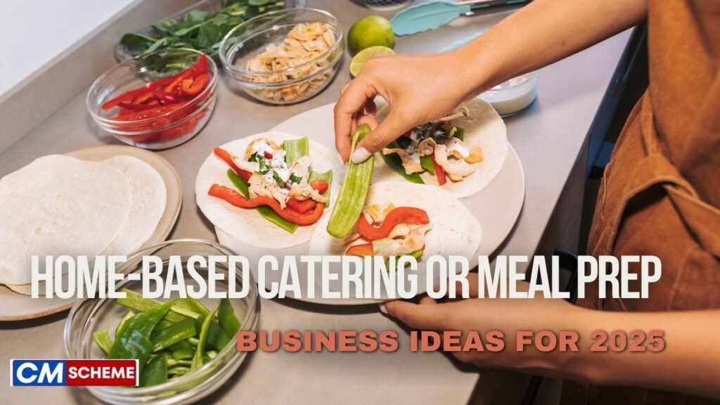 Home-Based Catering or Meal Prep